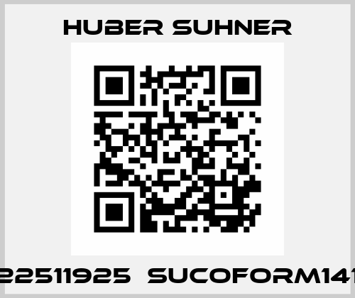 22511925  SUCOFORM141 Huber Suhner