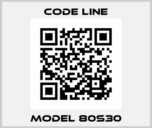 MODEL 80S30 Code Line