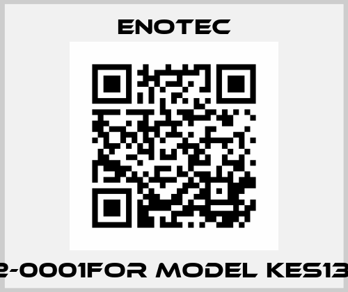 ZO2-0001FOR MODEL KES132X  Enotec