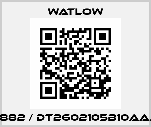 5882 / DT2602105B10AAA Watlow