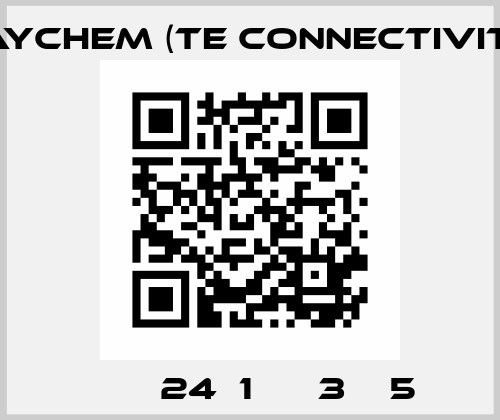 ΕΡΚΤ24Β1ΧΟΗ3ΒΟ5  Raychem (TE Connectivity)