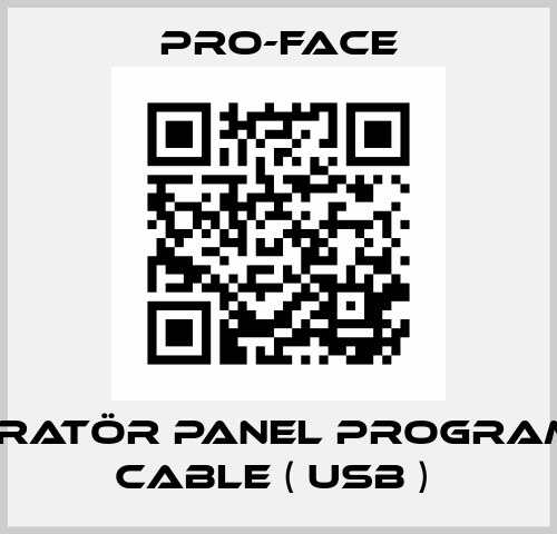 Operatör Panel Programing cable ( USB )  Pro-Face