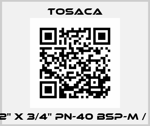 1216 1/2" x 3/4" PN-40 BSP-M / BSP-F Tosaca