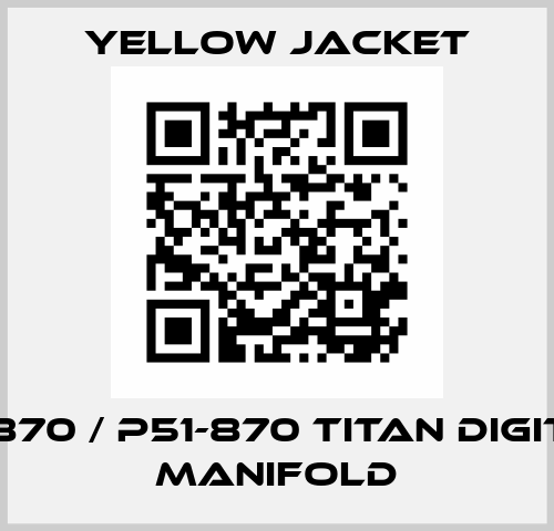 40870 / P51-870 TITAN Digital Manifold Yellow Jacket