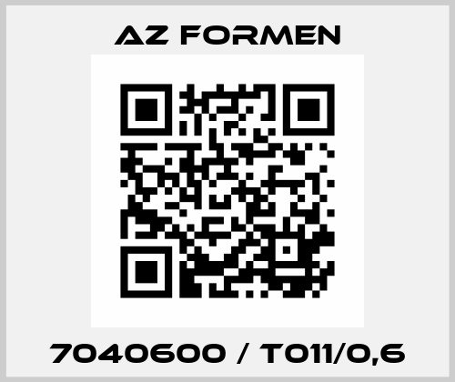 7040600 / T011/0,6 Az Formen