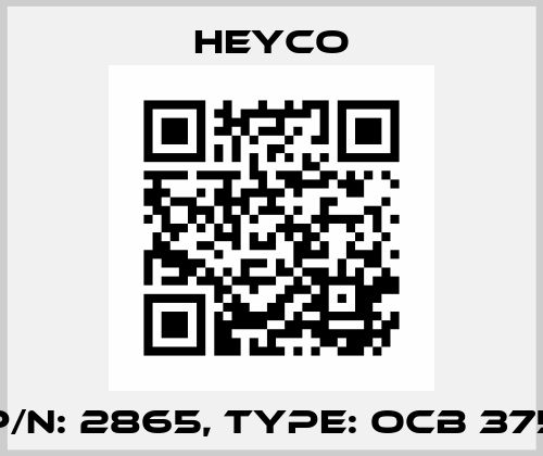 P/N: 2865, Type: OCB 375 Heyco