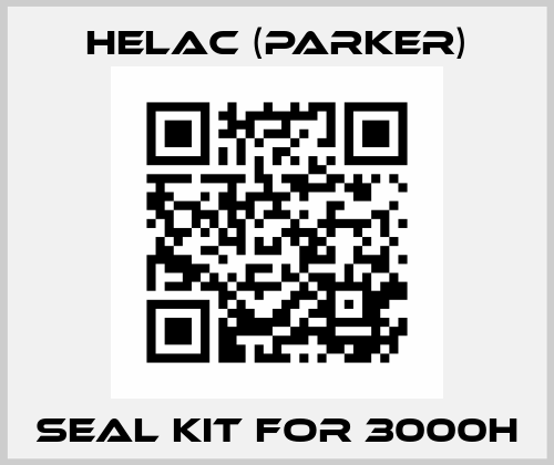Seal Kit For 3000H Helac (Parker)