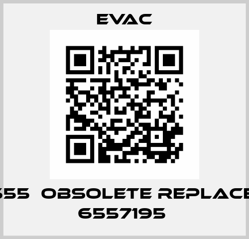 6547555  obsolete replacement 6557195  Evac