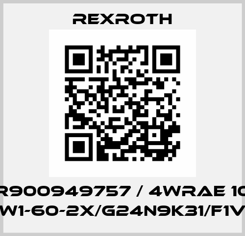R900949757 / 4WRAE 10 W1-60-2X/G24N9K31/F1V Rexroth