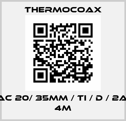 2AB AC 20/ 35mm / TI / D / 2AB25 / 4m Thermocoax