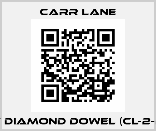 5/16" DIAMOND DOWEL (CL-2-BND) Carr Lane