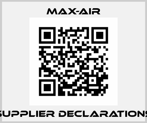 Supplier declarations Max-Air