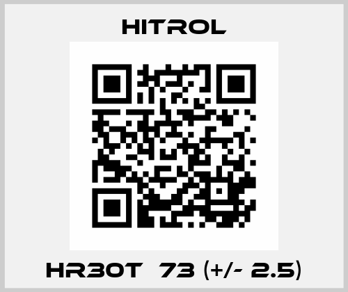 HR30T  73 (+/- 2.5) Hitrol