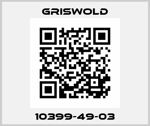 10399-49-03 Griswold