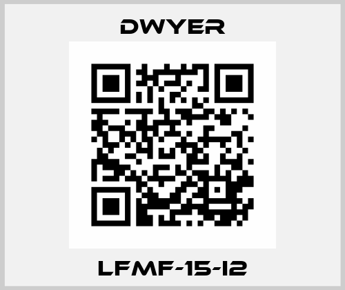 LFMF-15-I2 Dwyer