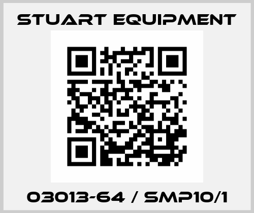03013-64 / SMP10/1 Stuart Equipment
