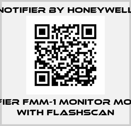 Notifier FMM-1 Monitor Module with FlashScan Notifier by Honeywell