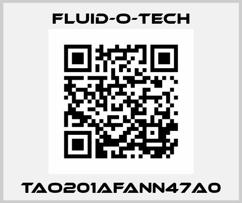 TAO201AFANN47A0 Fluid-O-Tech