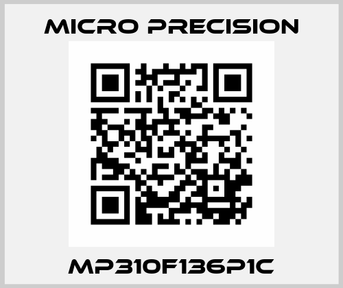 MP310F136P1C MICRO PRECISION