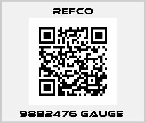 9882476 GAUGE  Refco