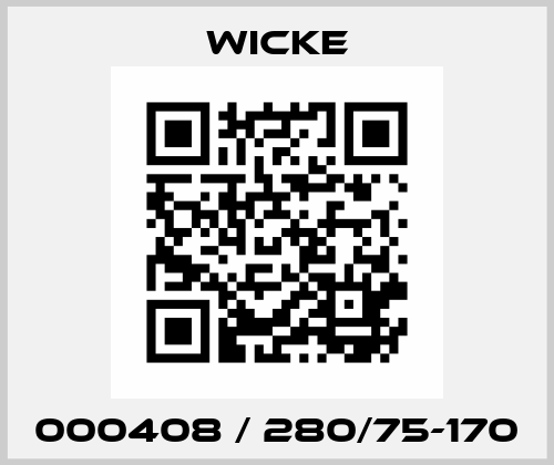 000408 / 280/75-170 Wicke