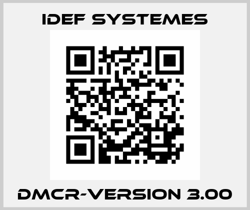 DMCR-VERSION 3.00 idef systemes