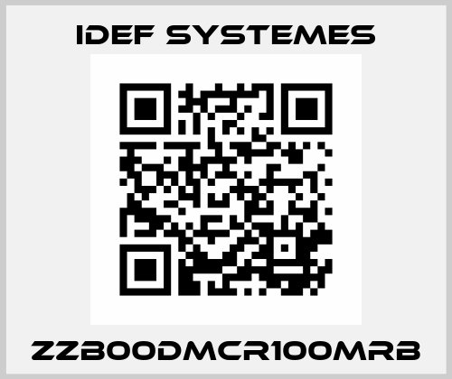 ZZB00DMCR100MRB idef systemes
