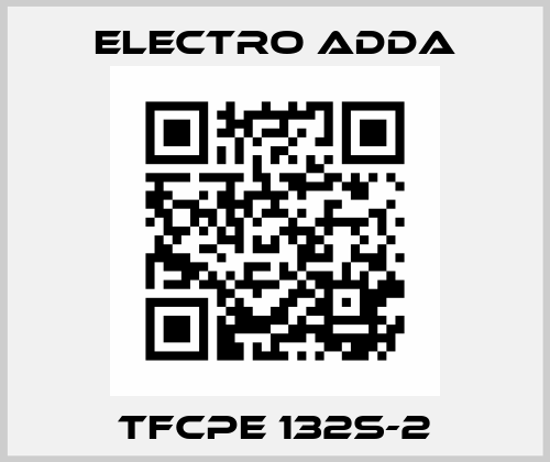 TFCPE 132S-2 Electro Adda