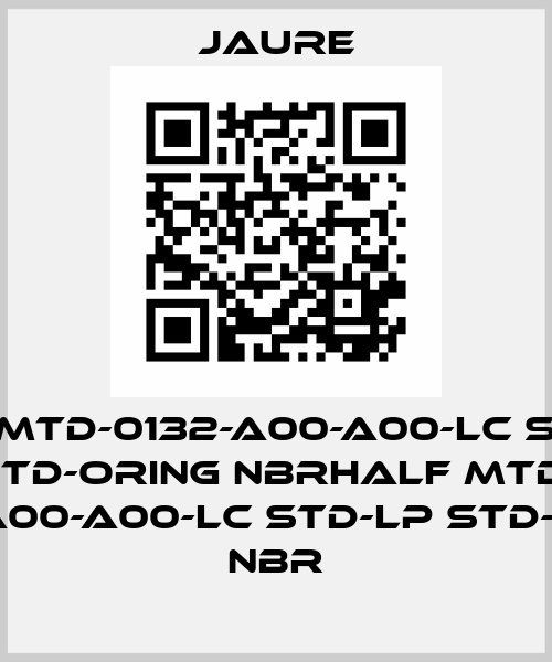HALF MTD-0132-A00-A00-LC STD-LP STD-ORING NBRHALF MTD- 0132-A00-A00-LC STD-LP STD-ORING NBR Jaure