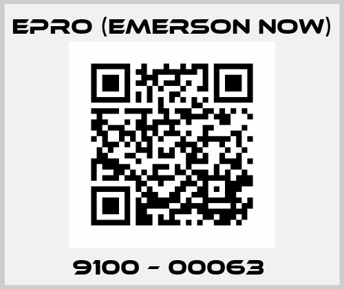 9100 – 00063  Epro (Emerson now)