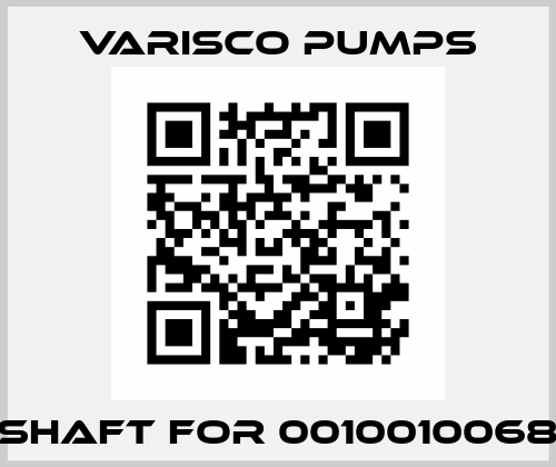 shaft for 0010010068 Varisco pumps
