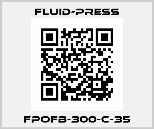 FPOFB-300-C-35 Fluid-Press