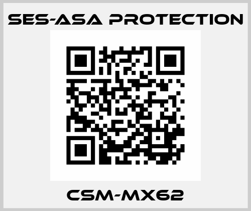 CSM-MX62 Ses-Asa Protection