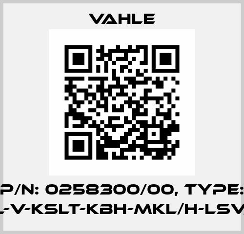 P/n: 0258300/00, Type: DL-V-KSLT-KBH-MKL/H-LSV/G Vahle