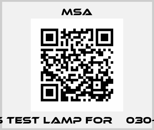 TL 105 TEST LAMP FOR  	030-6002 Msa