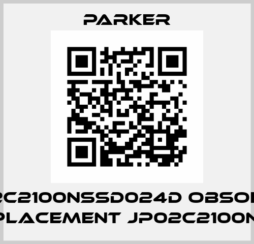 JP02C2100NSSD024D OBSOLETE, REPLACEMENT JP02C2100NL!!!  Parker