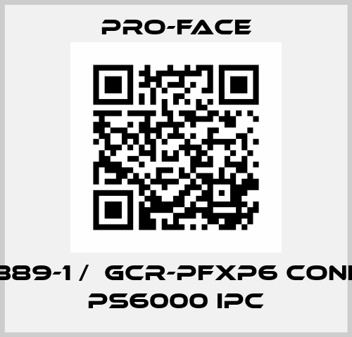 C0389-1 /  GCR-PFXP6 config. PS6000 iPC Pro-Face