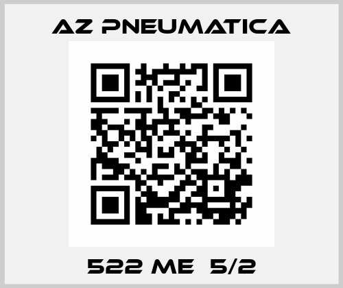 522 ME  5/2 AZ Pneumatica
