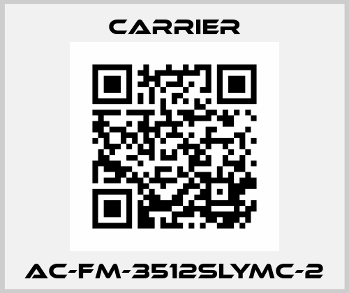 AC-FM-3512SLYMC-2 Carrier