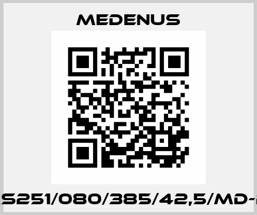 RS251/080/385/42,5/MD-R Medenus