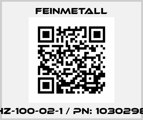 HZ-100-02-1 / PN: 1030298 FEINMETALL