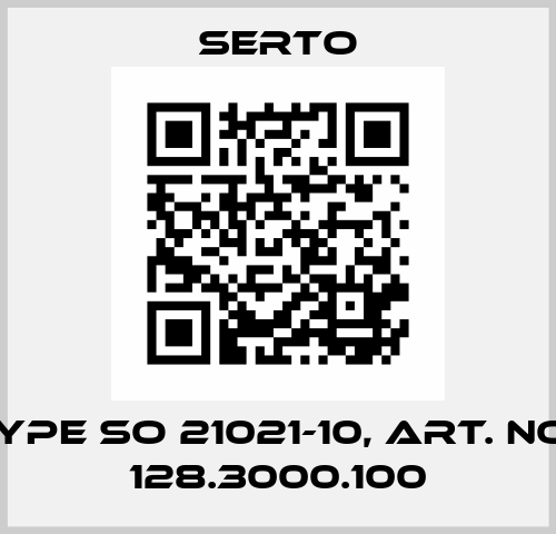 type SO 21021-10, Art. no.: 128.3000.100 Serto