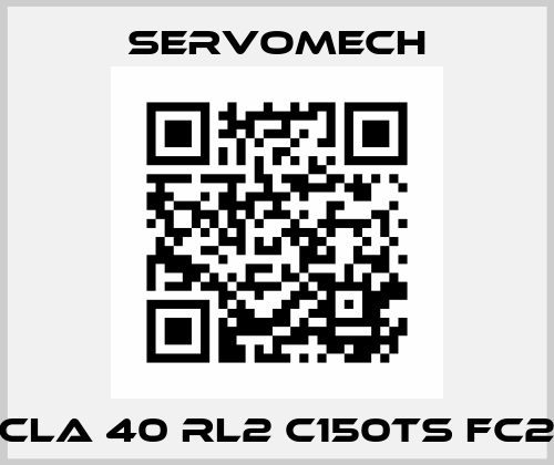 CLA 40 RL2 C150TS FC2 Servomech