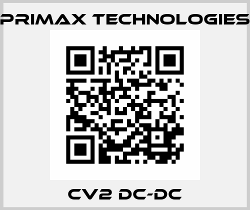 CV2 DC-DC Primax Technologies