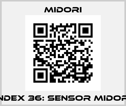 Index 36: Sensor Midori Midori