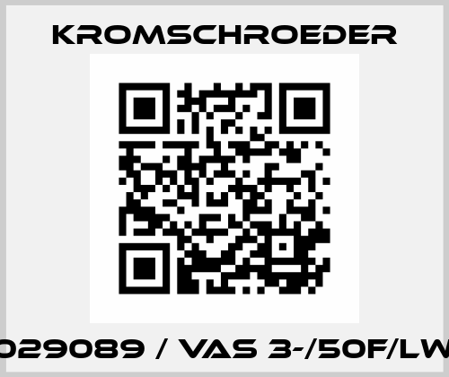 88029089 / VAS 3-/50F/LWGR Kromschroeder