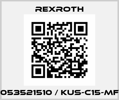 R053521510 / KUS-C15-MFG Rexroth