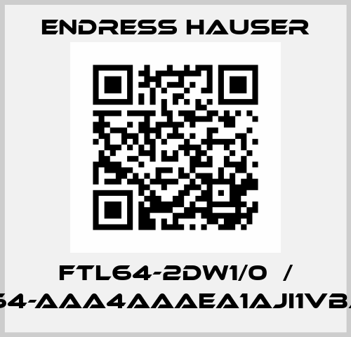 FTL64-2DW1/0  / FTL64-AAA4AAAEA1AJI1VBJ+LA Endress Hauser