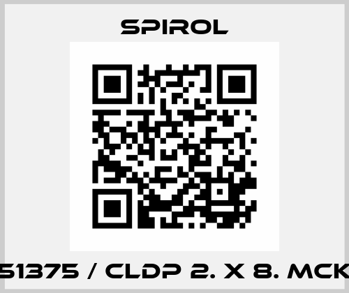 51375 / CLDP 2. X 8. MCK Spirol