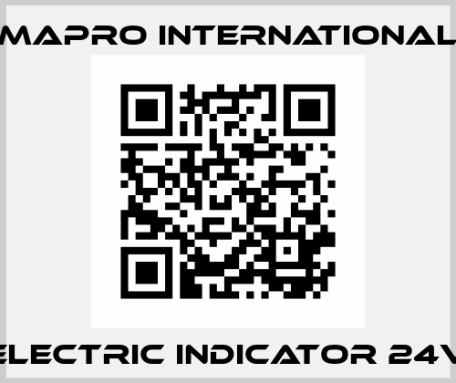 Electric indicator 24V MAPRO International